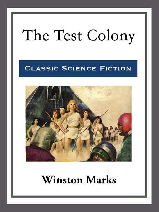 Title details for The Test Colony by Winston Marks - Wait list
